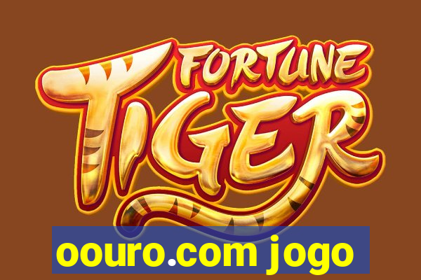 oouro.com jogo